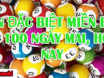 Dàn đặc biệt miền bắc ăn 100 ngày mai